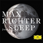 Max Richter - From Sleep 
