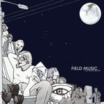 Field Music - art's excellence 2021